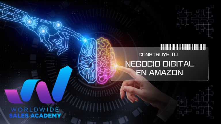 Curso Gratuito Amazon FBA: Aprende a Vender Marcas Reconocidas con Worldwide Sales Academy
